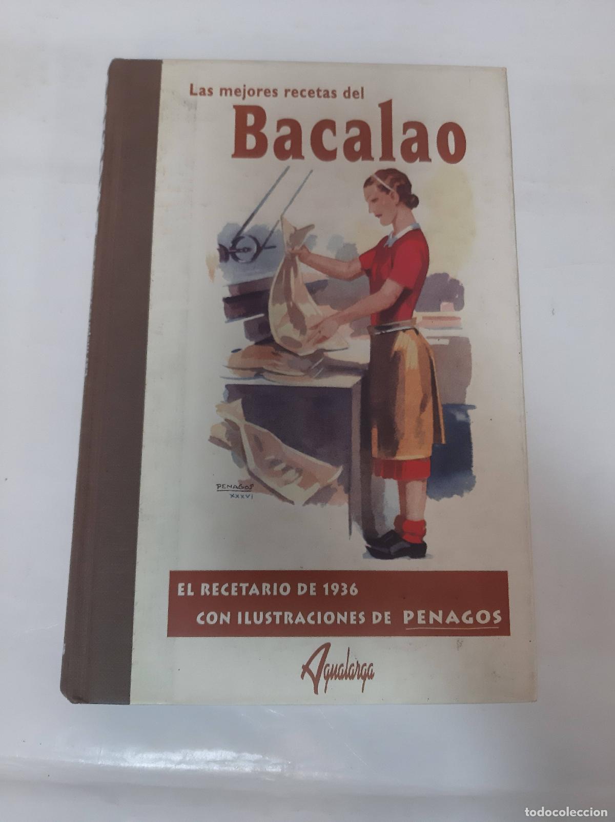 B&uuml;cher: Las mejores recetas del bacalao. El recetario de 1936 - Varios autores