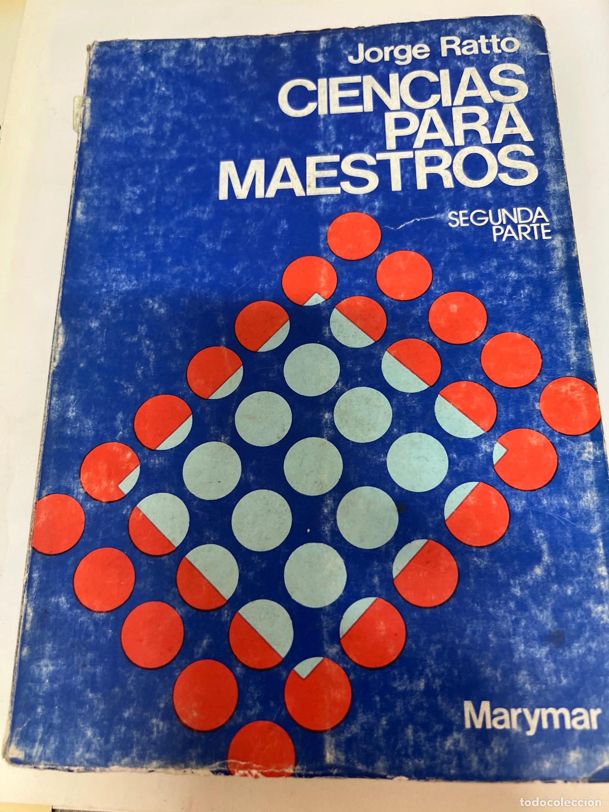 Livres: Ciencias para maestros - Jorge Ratto