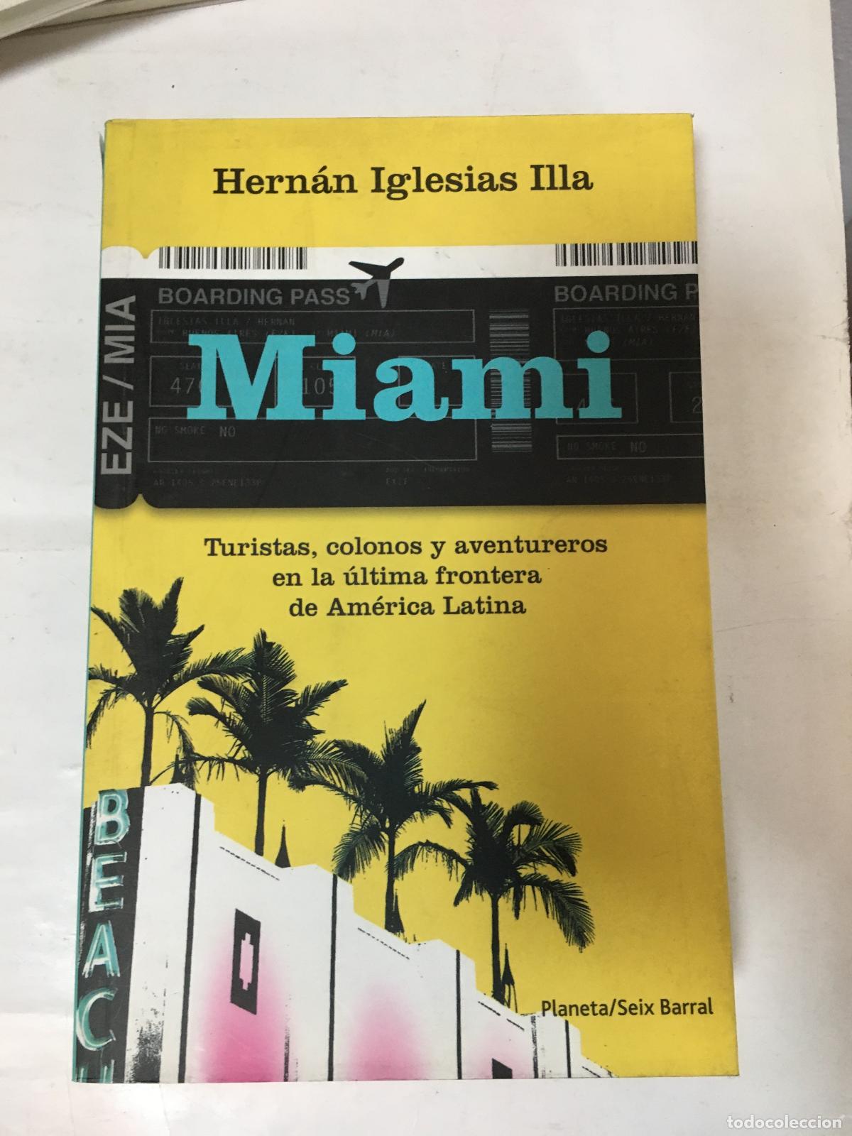Libros: Miami - Hernan Iglesias Illa - Foto 1