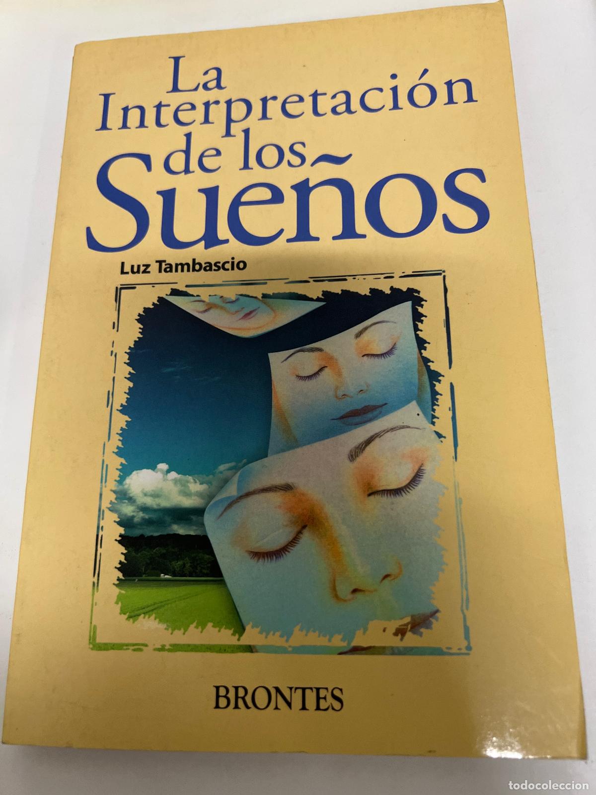 Libros: La Interpretacion de los Sue&ntilde;os - LUZ TAMBASCIO - Foto 1
