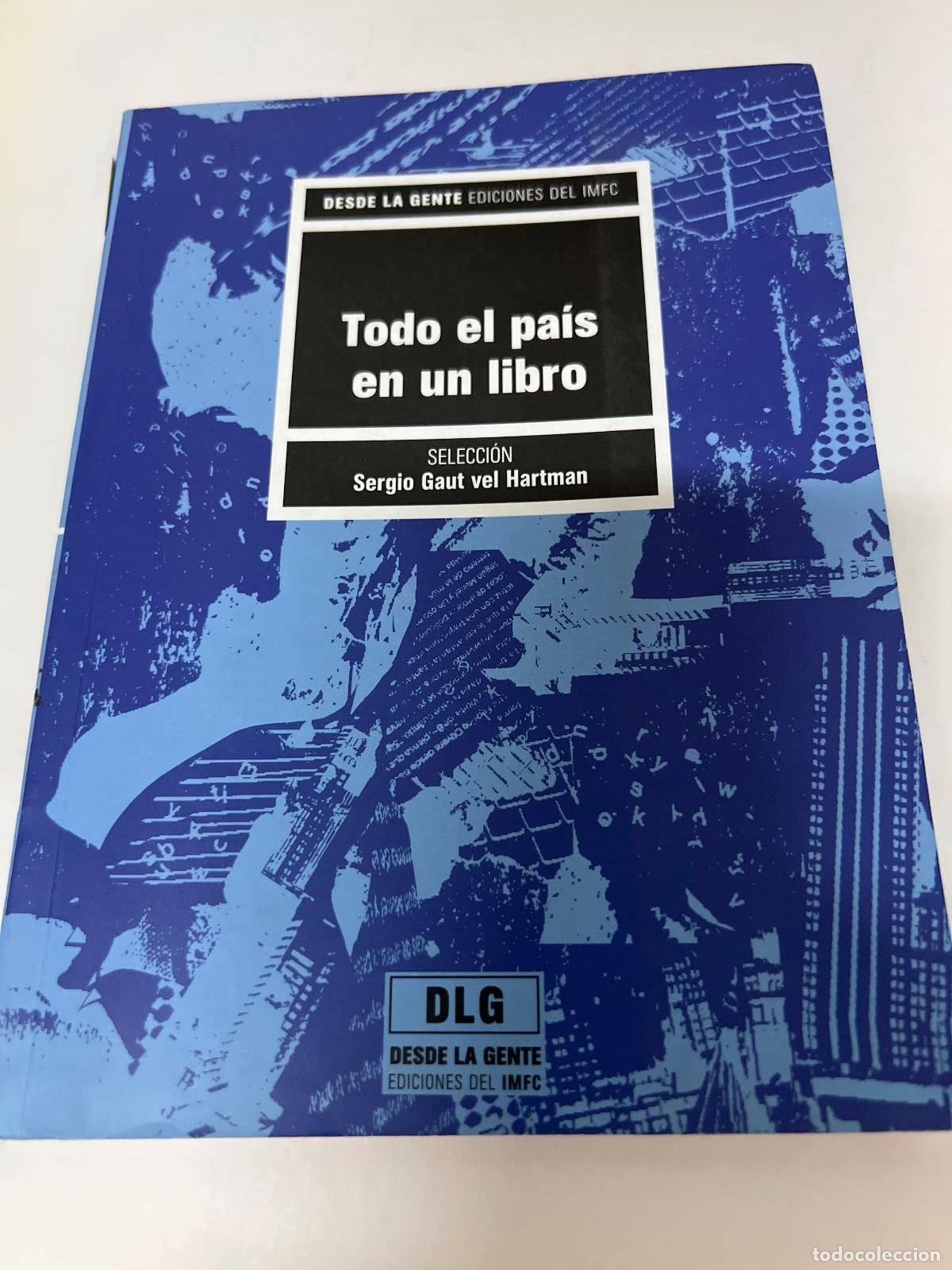 Libros: Todo el pais en un libro - Sergio Gaut vel Hartman - Foto 1