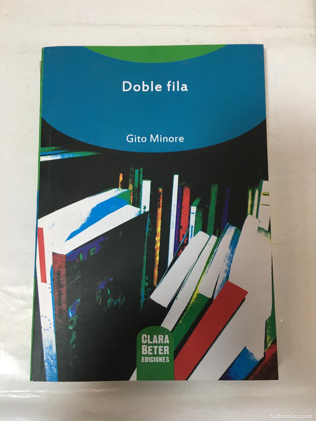 Libri di seconda mano: Doble Fila - MINORE, GITO