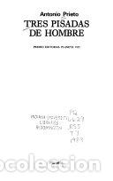 Libros: Tres pisadas de hombre - Antonio Prieto - Foto 1