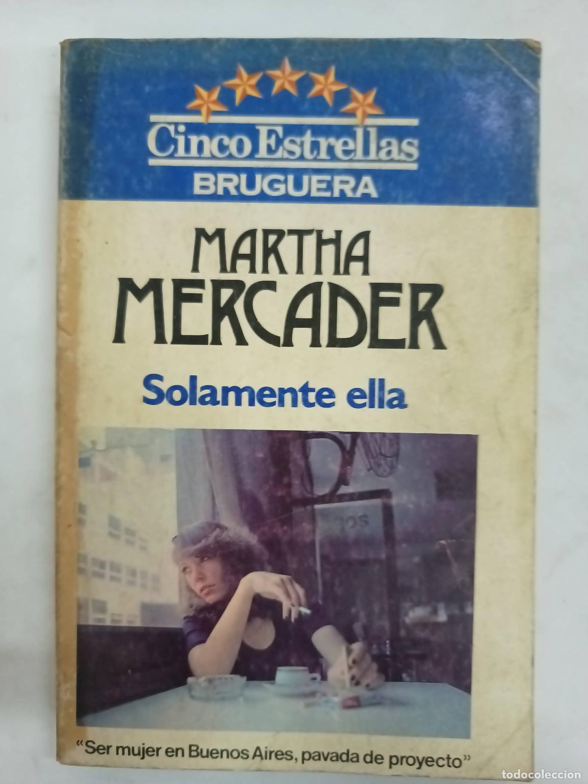 Libros: Solamente ella - Martha Mercader - Foto 1