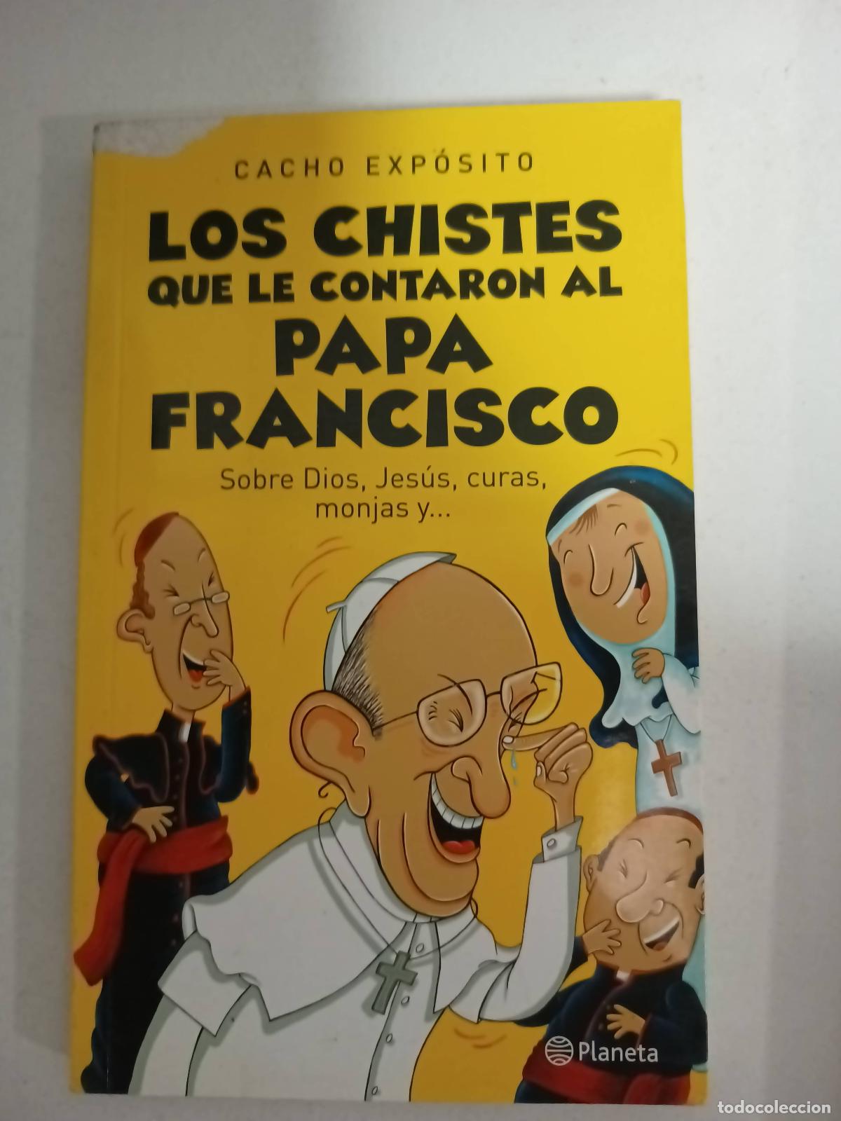 Libros: Los chistes que le contaron al Papa Francisco - Cacho Exposito - Foto 1