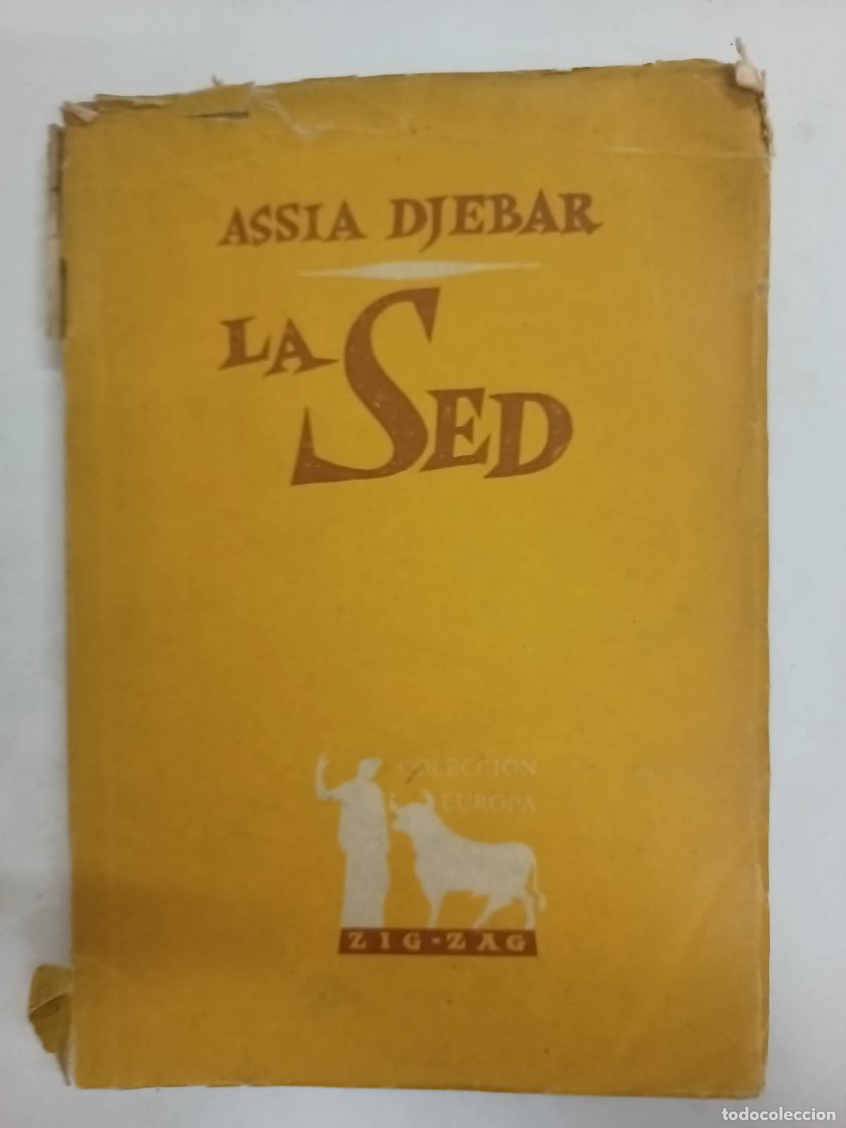 Libros: La sed - Assia Djebar - Foto 1