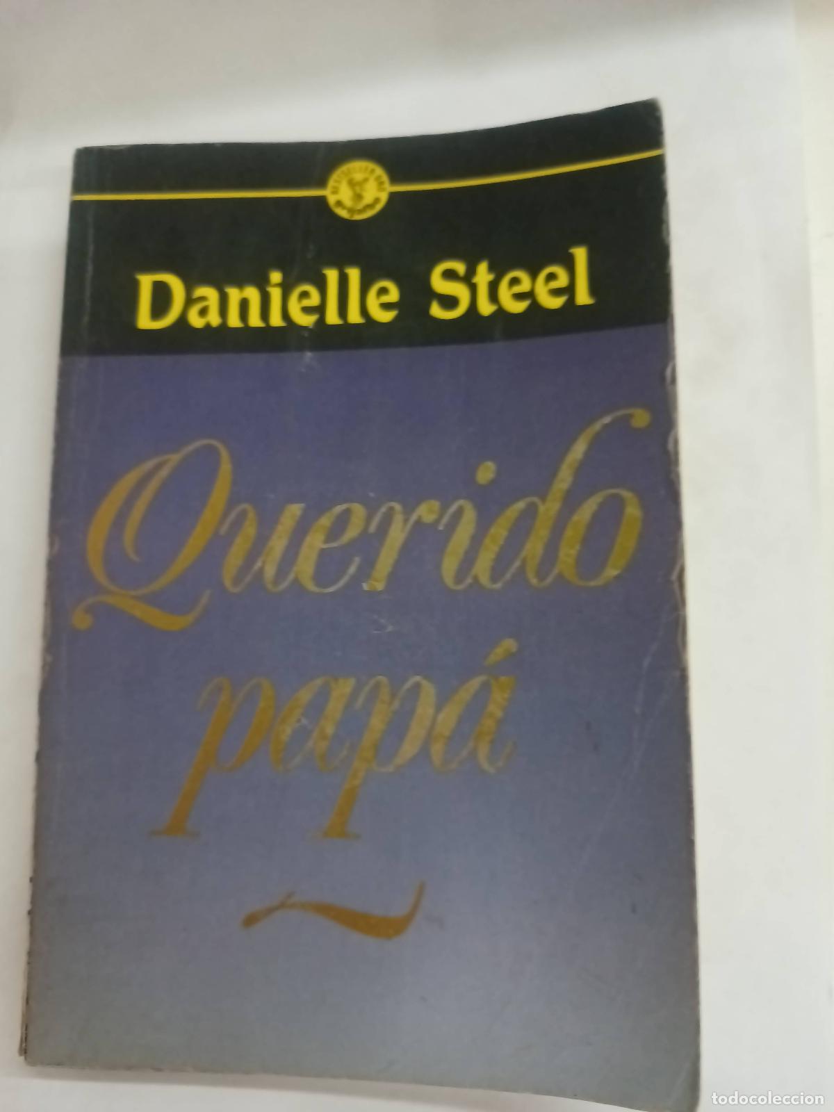 Libros: Querido Pap&aacute; - Danielle Steel - Foto 1