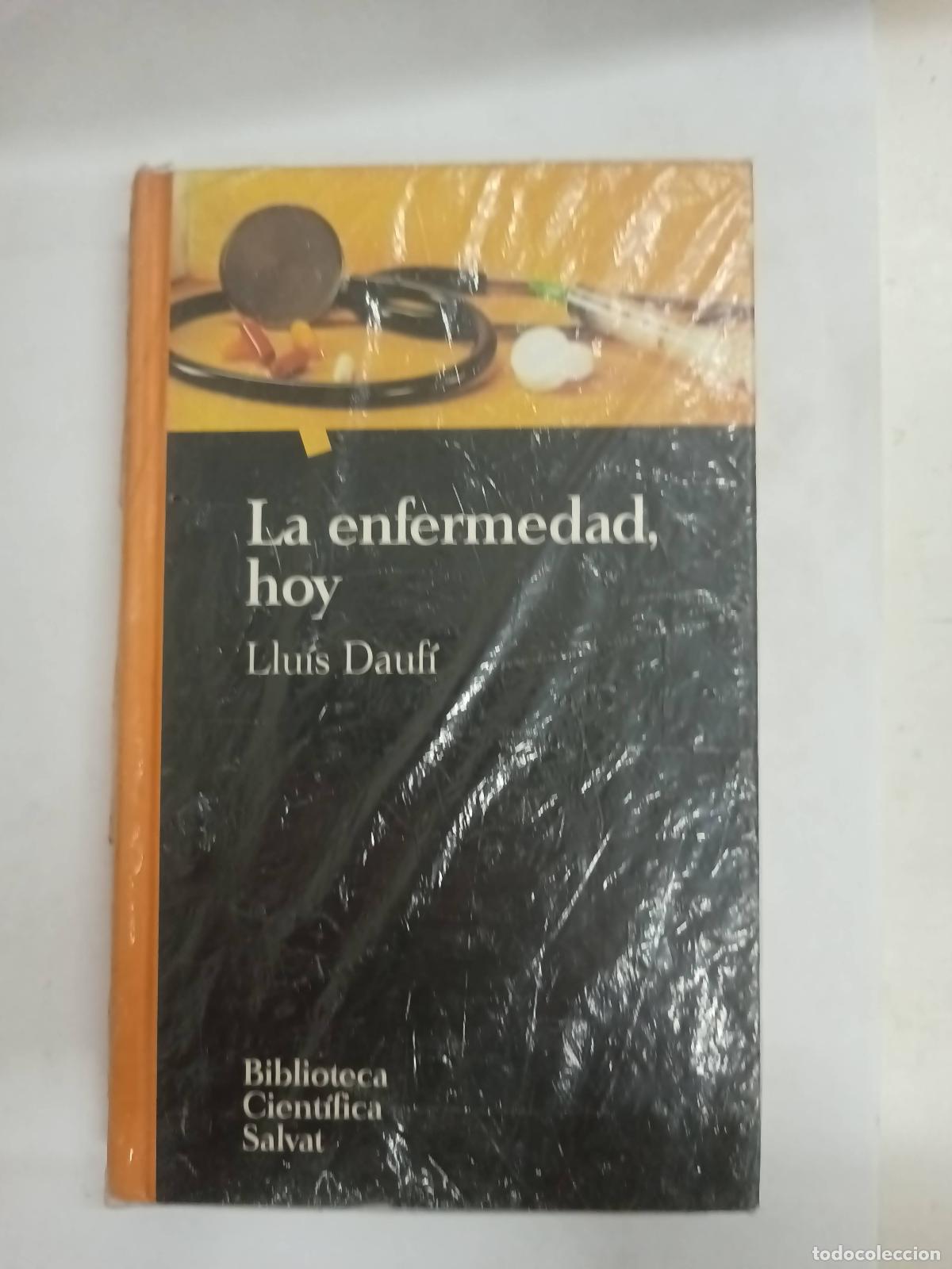 B&uuml;cher: La enfermedad, hoy - Llu&iacute;s Dauf&iacute;
