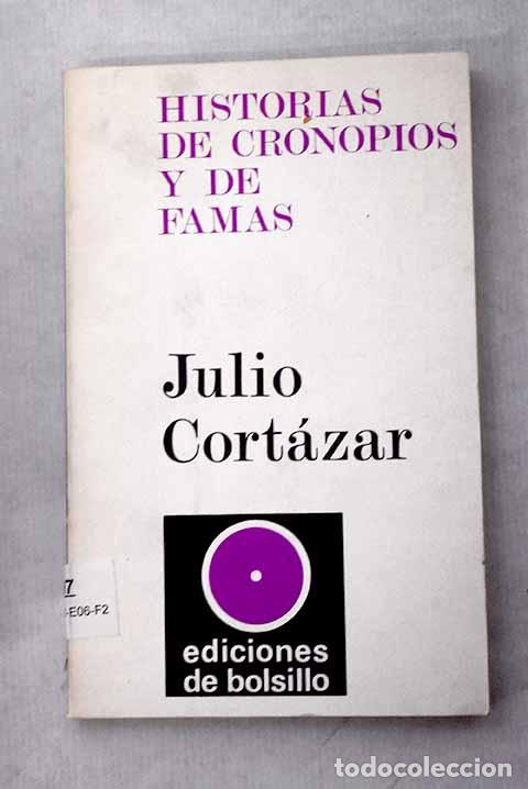Libros: Historias de cronopios y de famas.- Cort&aacute;zar, Julio