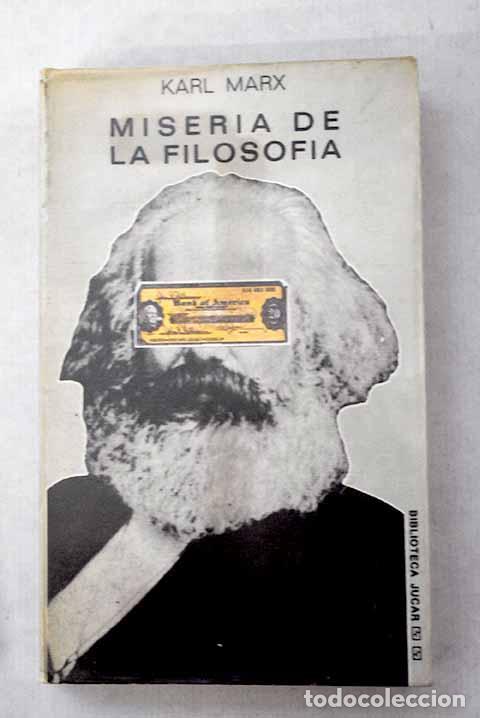 Libros: La miseria de la filosof&iacute;a.- Marx, Karl