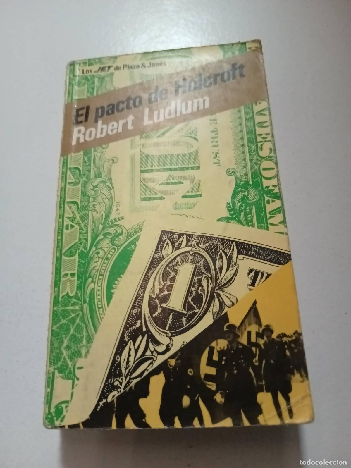 Libros: El pacto de Holcroft - Robert Ludlum - Foto 1