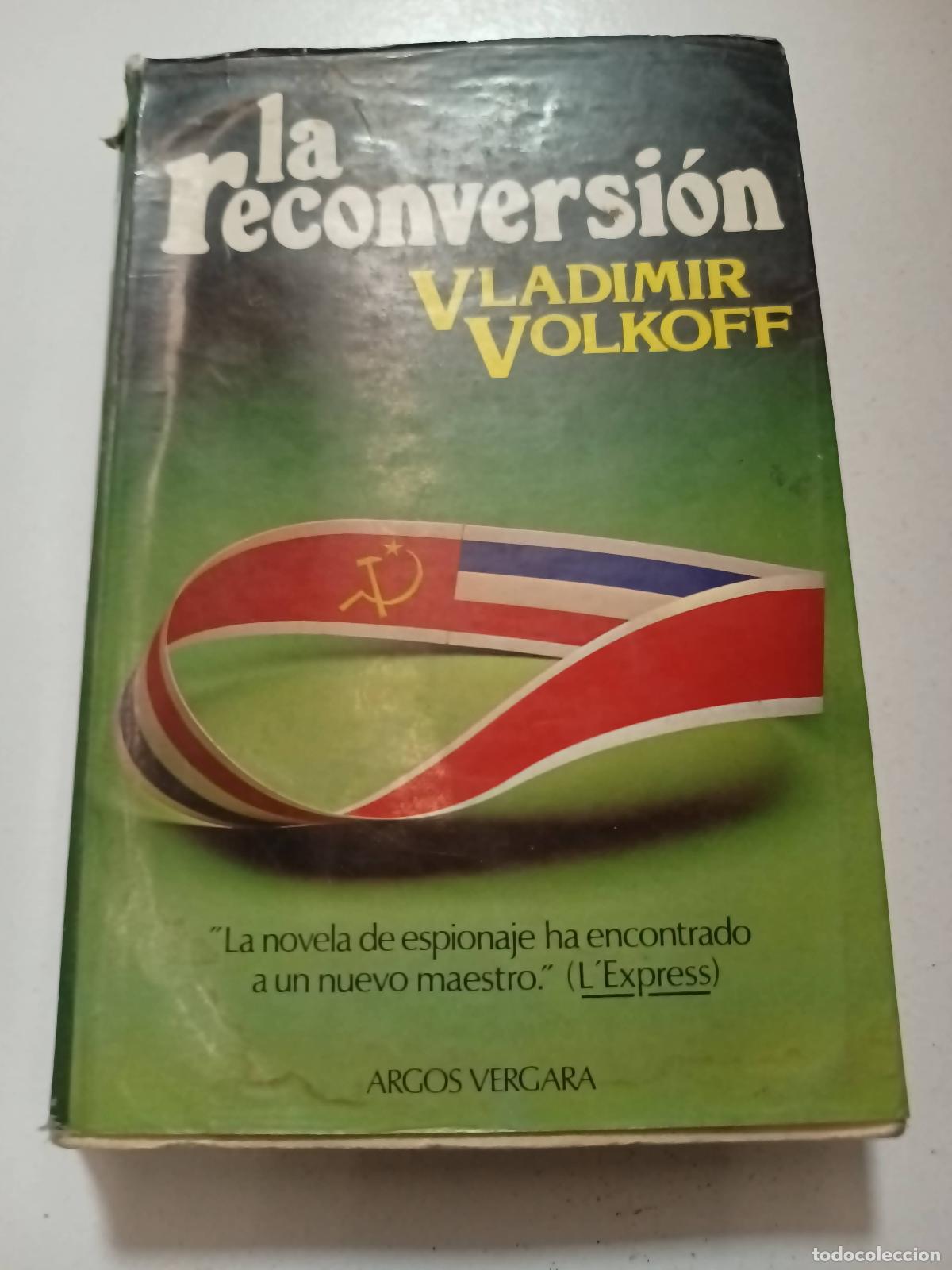 Libros: La reconversi&oacute;n - Volkoff, Vladimir - Foto 1