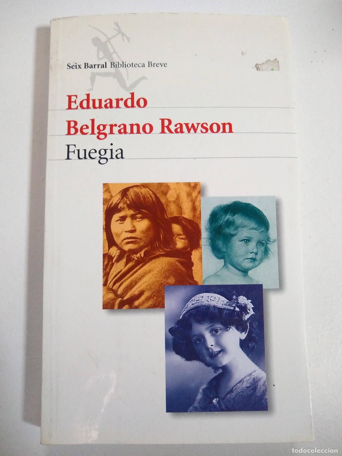 Libros: Fuegia - Eduardo Belgrano Rawson - Foto 1