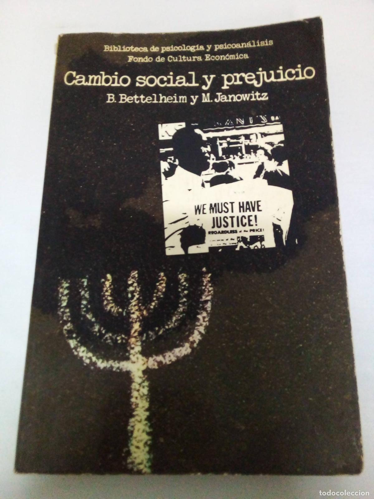 Libros: Cambio social y prejuicio - Bruno Bettelheim - Foto 1