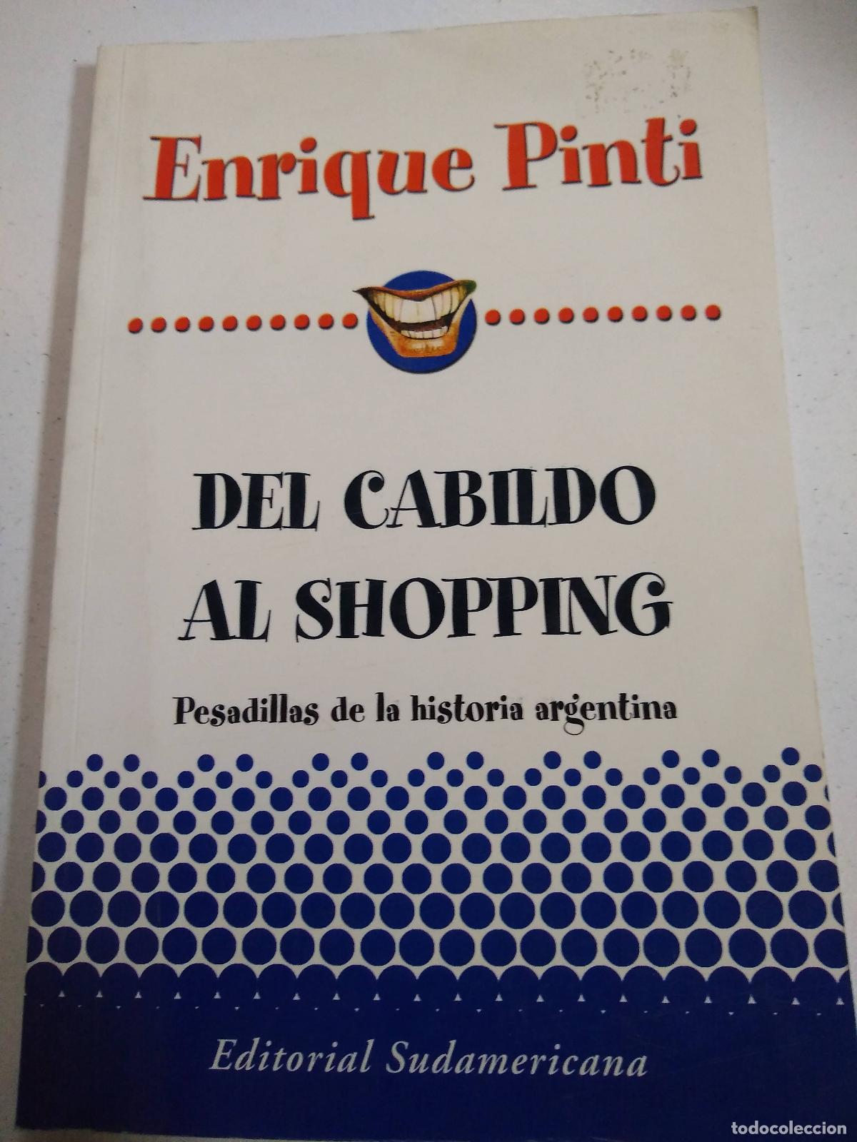 Libros: del Cabildo Al Shopping - Enrique Pinti - Foto 1