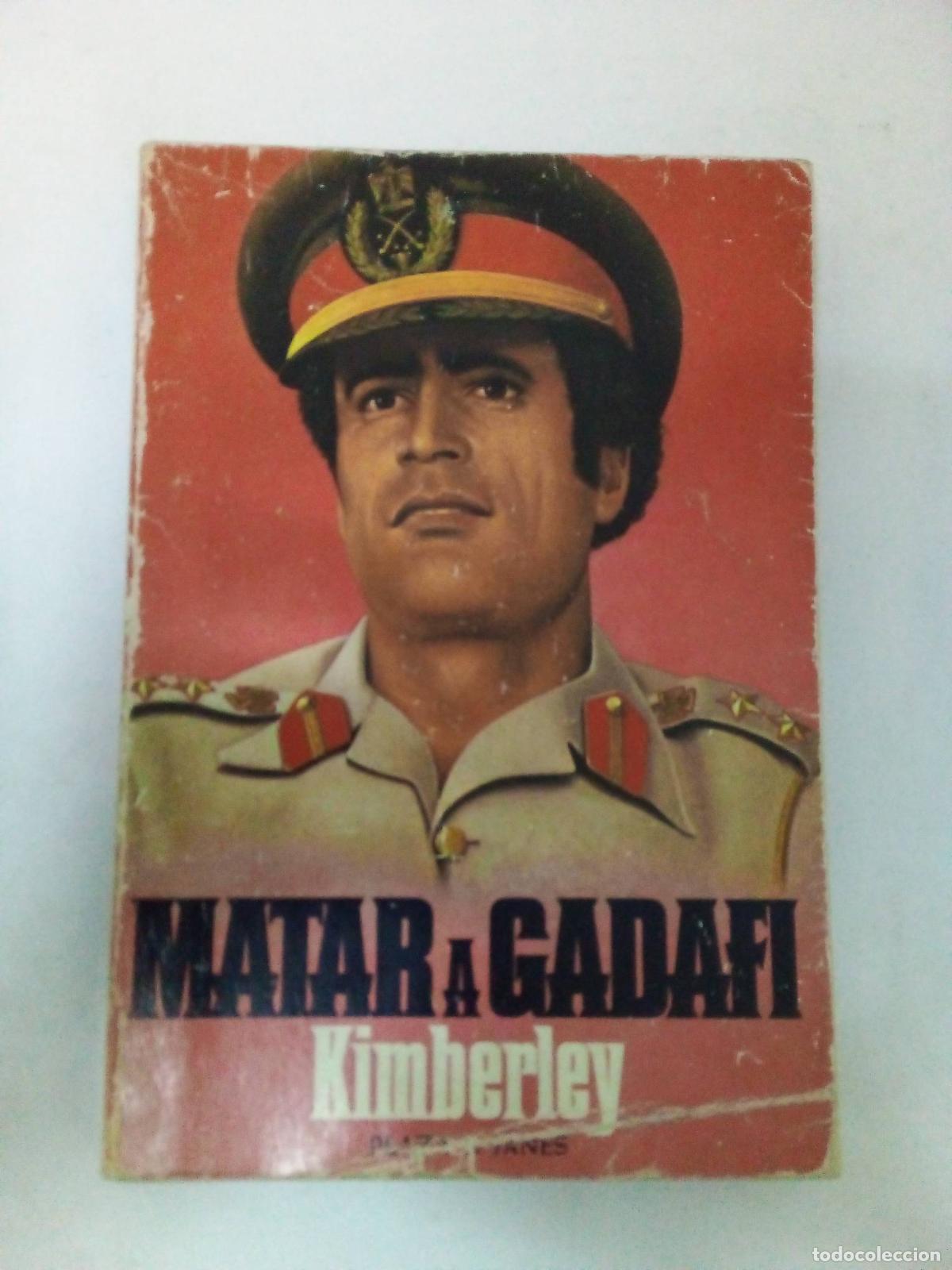Libros: Matar A Gadafi - A. L. Kimberley - Foto 1