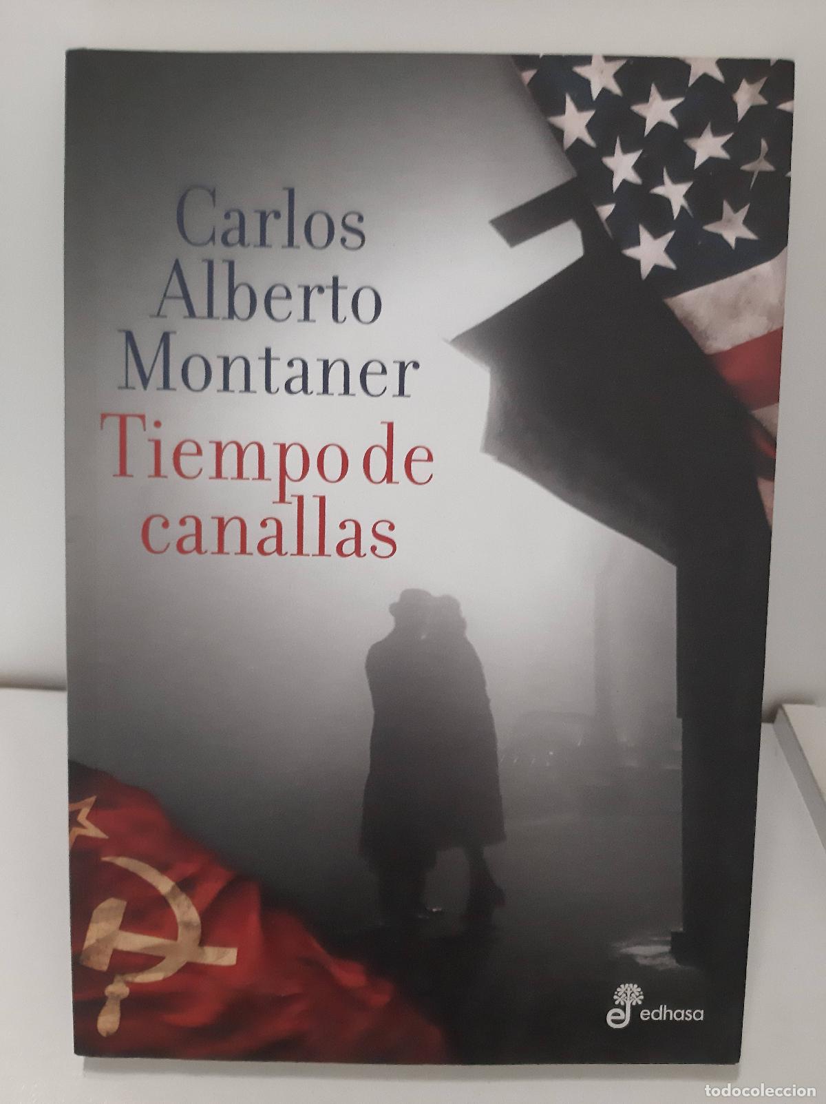 Libros: TIEMPO DE CANALLAS - MONTANER - Foto 1