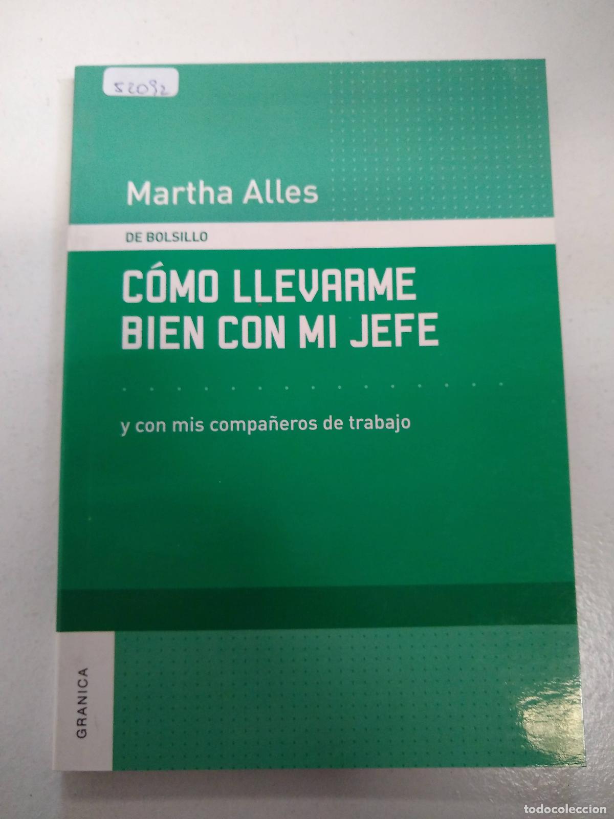 Libros: Como llevarme bien con mi jefe - Martha Alles - Foto 1