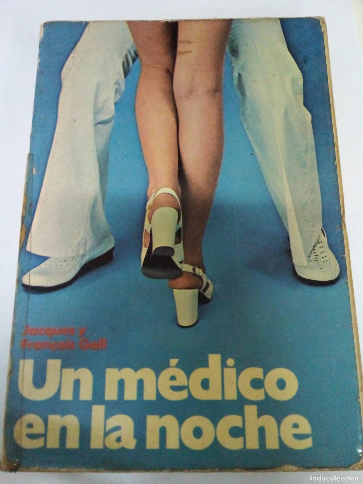 Libros: UN Medico En LA Noche - Francois Gall - Foto 1