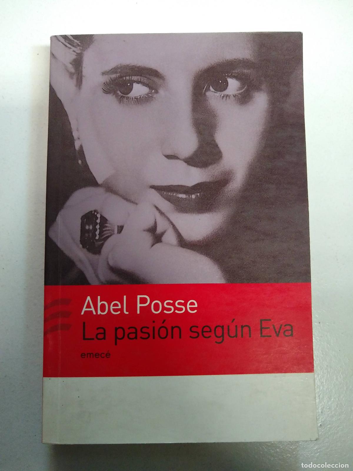 Libros: La pasi&oacute;n seg&uacute;n Eva - Abel Posse - Foto 1