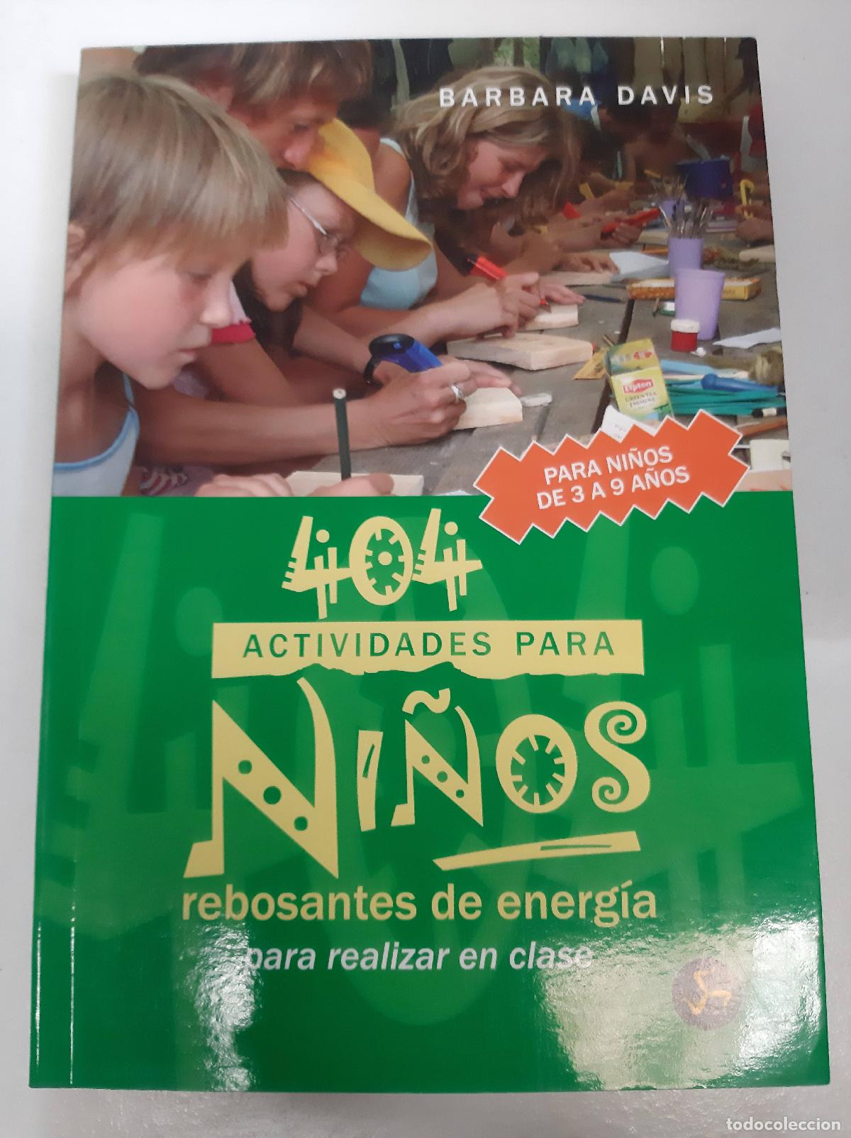 B&uuml;cher: 404 actividades para ni&ntilde;os rebosantes de energia para realizar en clase - Barbara Davis
