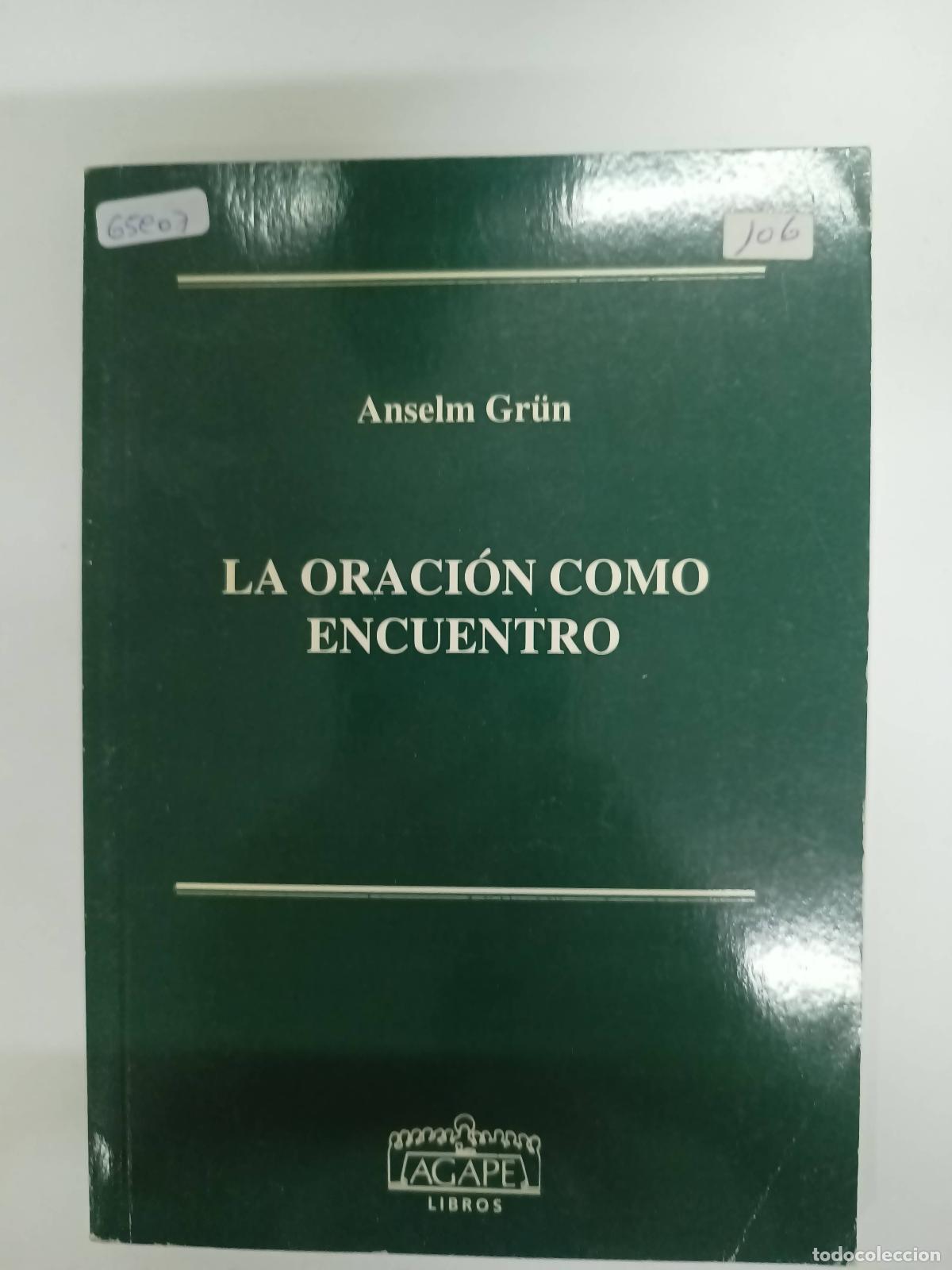 Libros: La oracion como encuentro - Anselm Grun - Foto 1
