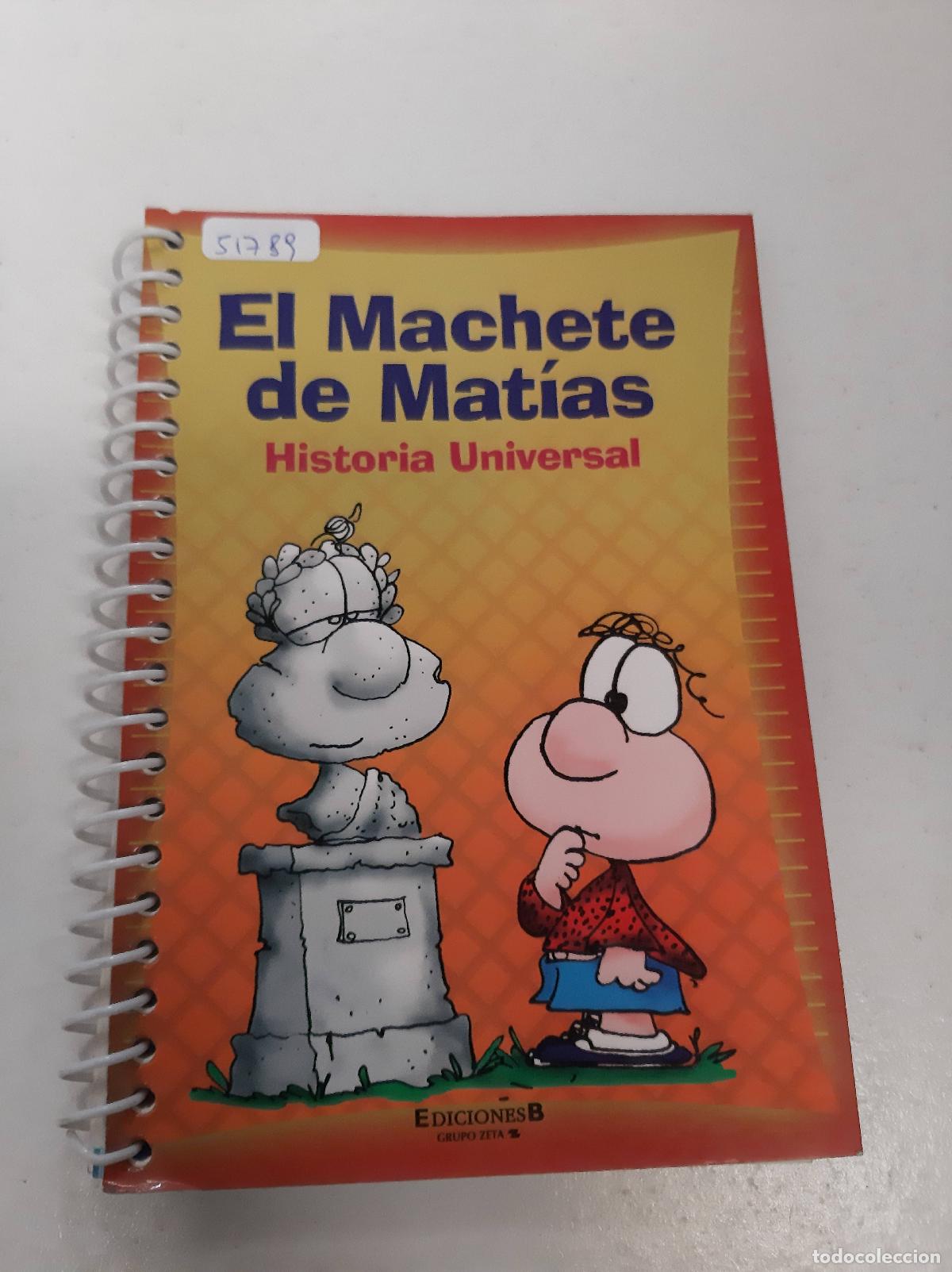 books: El Machete de Mat&iacute;as. Historia Universal - Varios autores