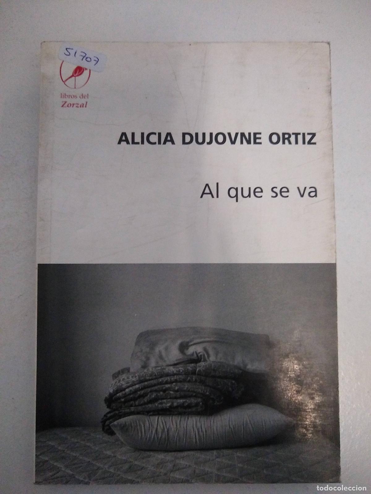 Libri di seconda mano: AL QUE SE VA - DUJOVNE ORTIZ, Alicia