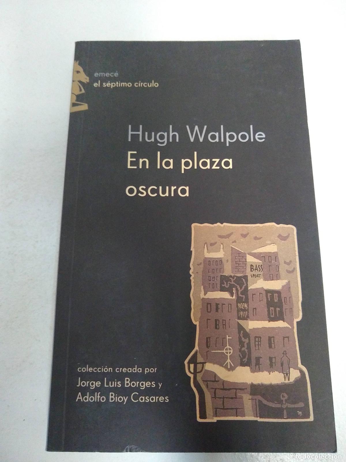 Libros: en la plaza oscura - walpole hugh - Foto 1