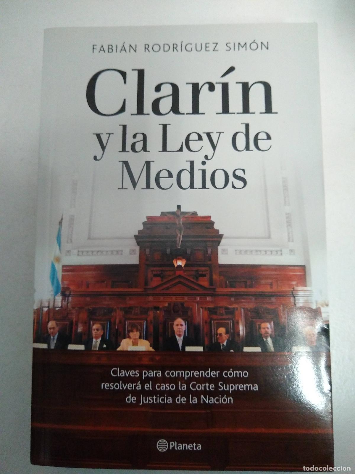 Libros: Clar&iacute;n y la Ley de Medios - Fabian Rodriguez Simon - Foto 1