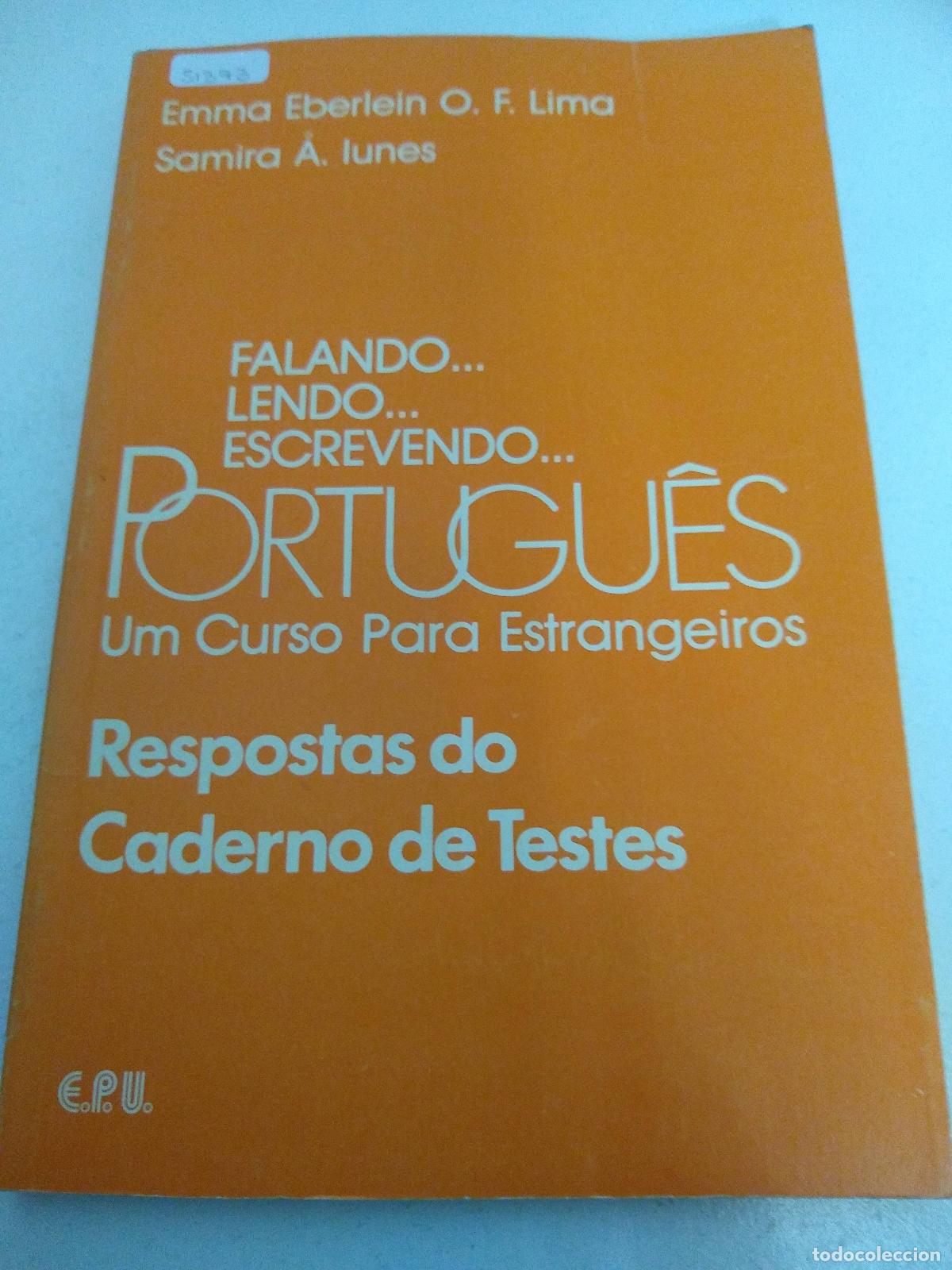 Libri di seconda mano: Falando, Lendo, escrivendo Portugu&eacute;s um curso para estrangeiros. Respostas do Caderno de Testes - Li