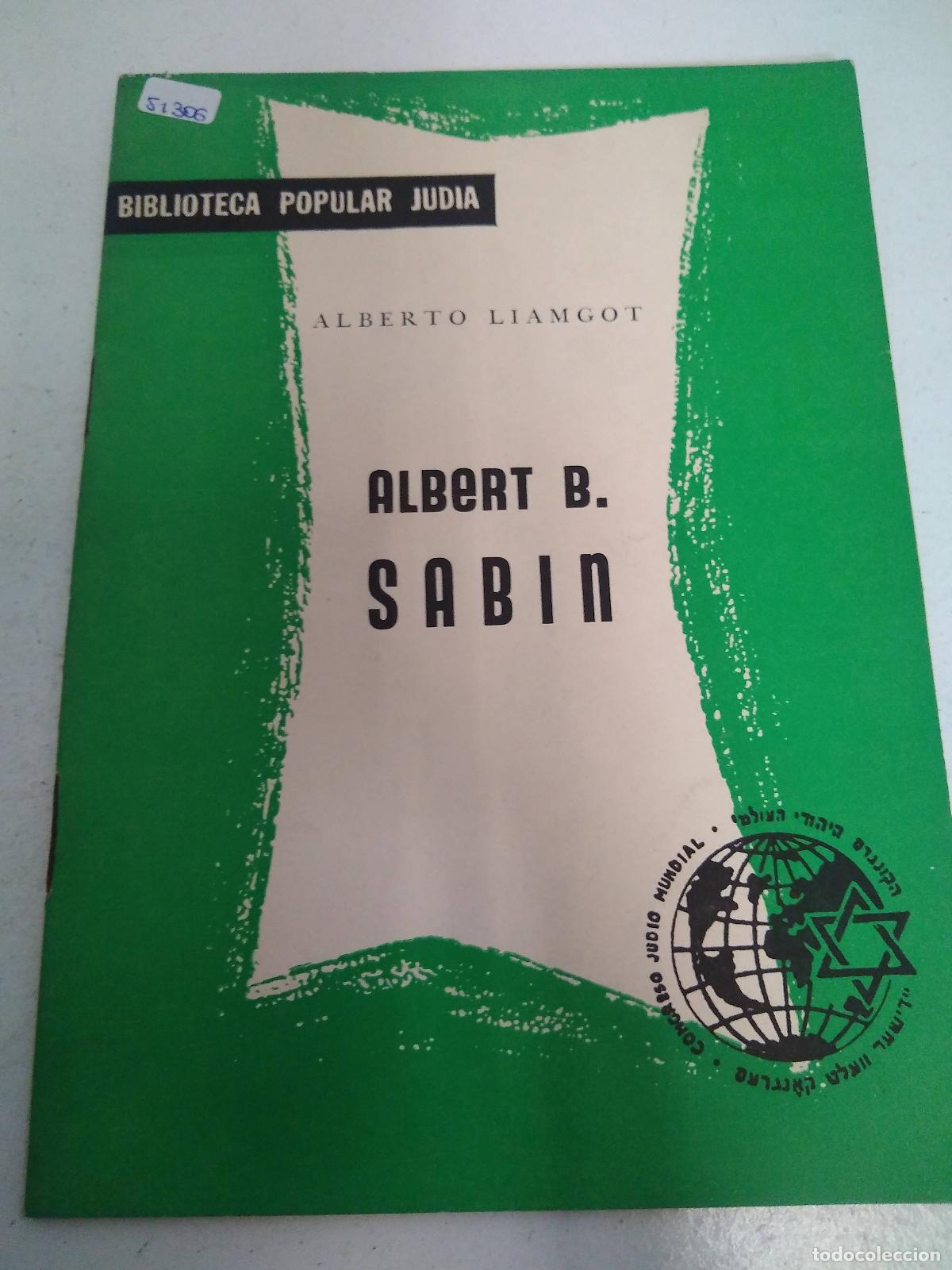 Libri di seconda mano: Albert B Sabin - Alberto Liamgot