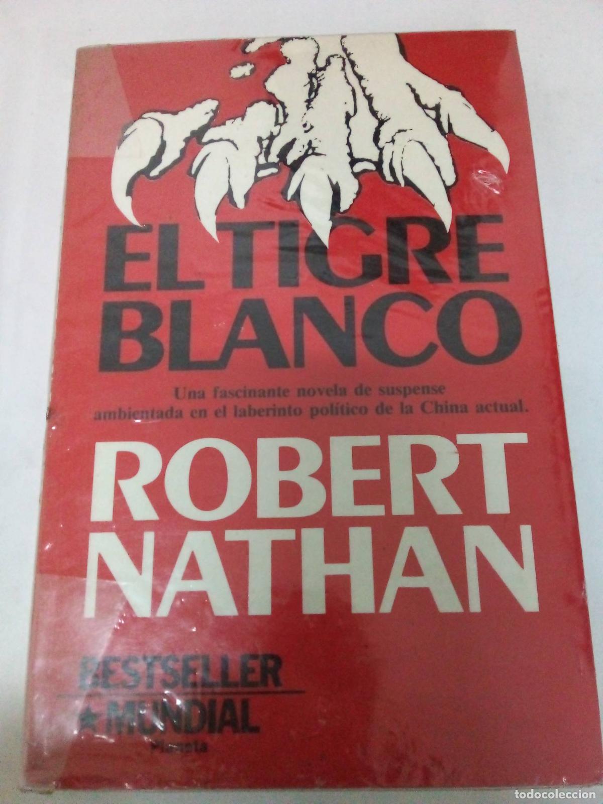 Libros: El Tigre Blanco - Robert Stuart Nathan - Foto 1