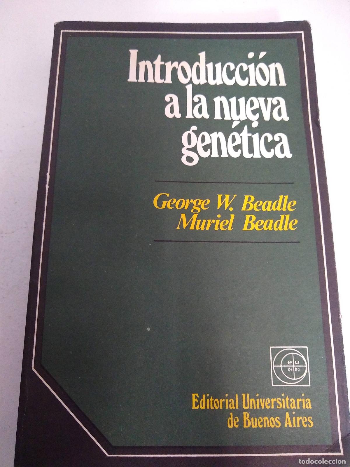 Livres: Introduccion a la nueva genetica - Beadle