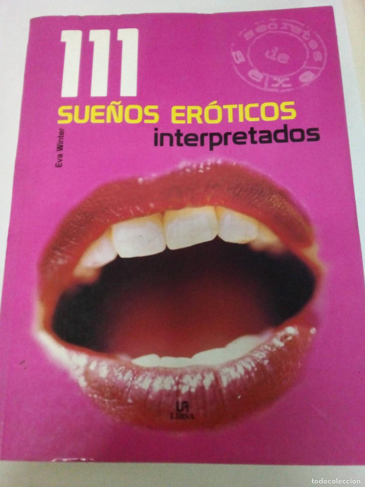 Libros: 111 Sue&ntilde;os Er&oacute;ticos Interpretados - Eva Winter - Foto 1