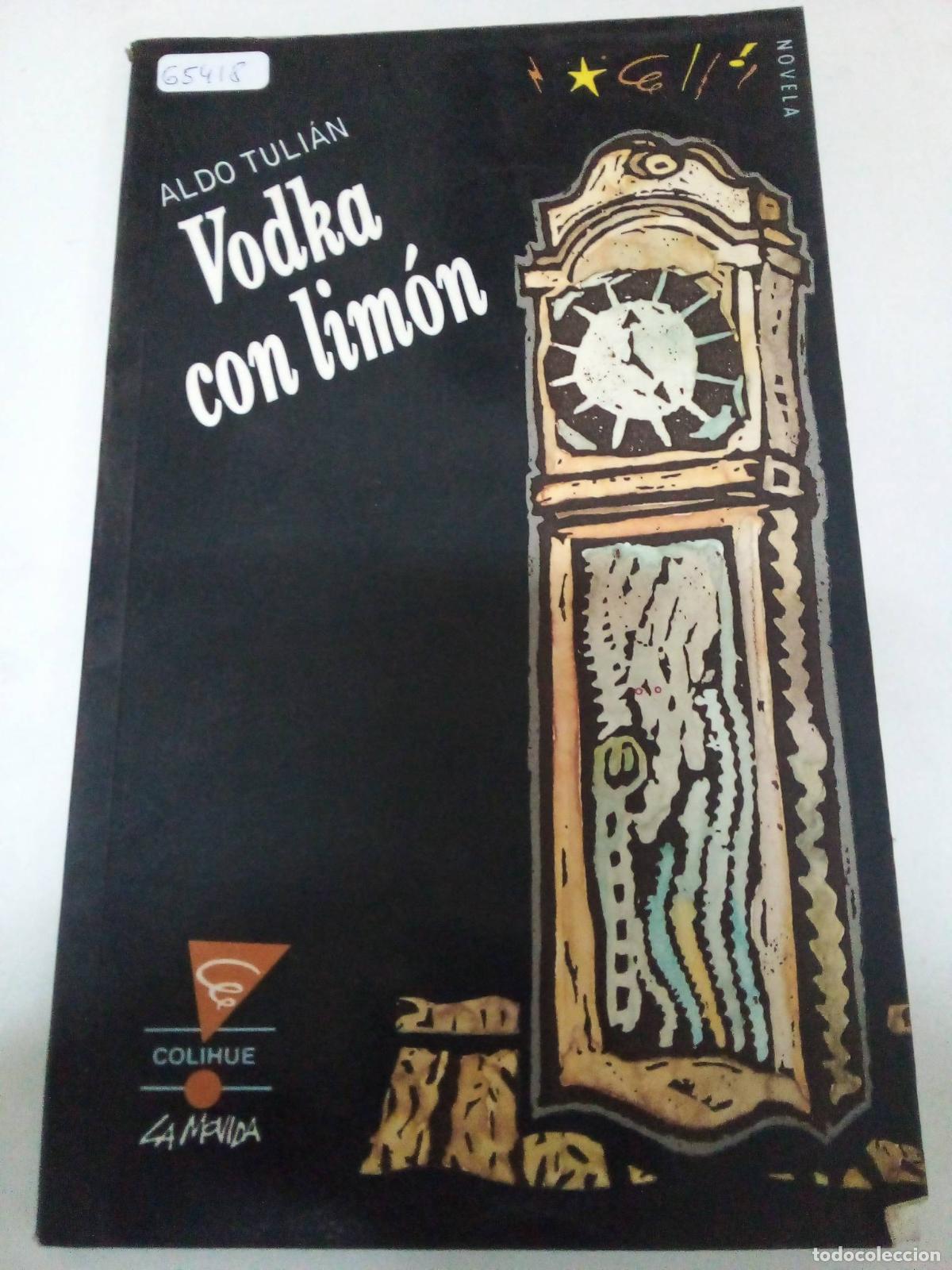 Libros: Vodka Con Limon (Colihue la Movida) - Tulian - Foto 1