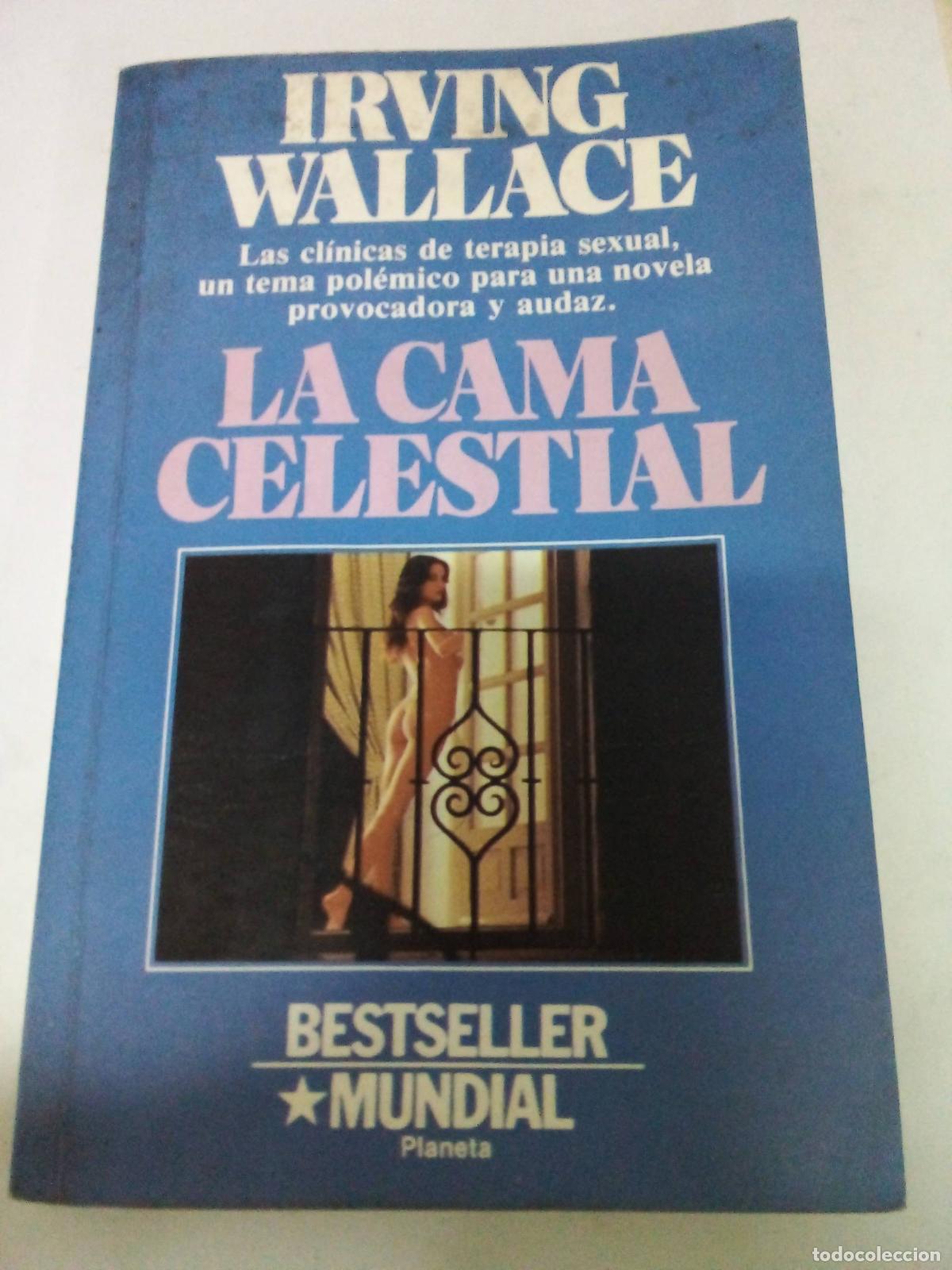 Libros: LA Cama Celestial - Irving Wallace - Foto 1