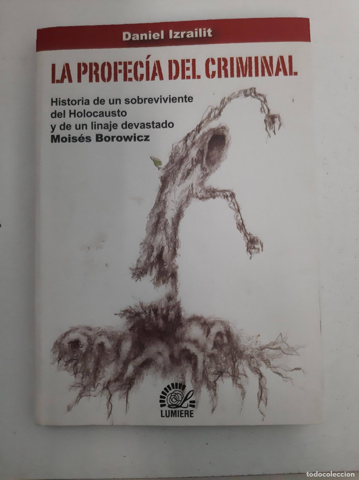 Libros: La profecia del criminal - Daniel Izrailit - Foto 1
