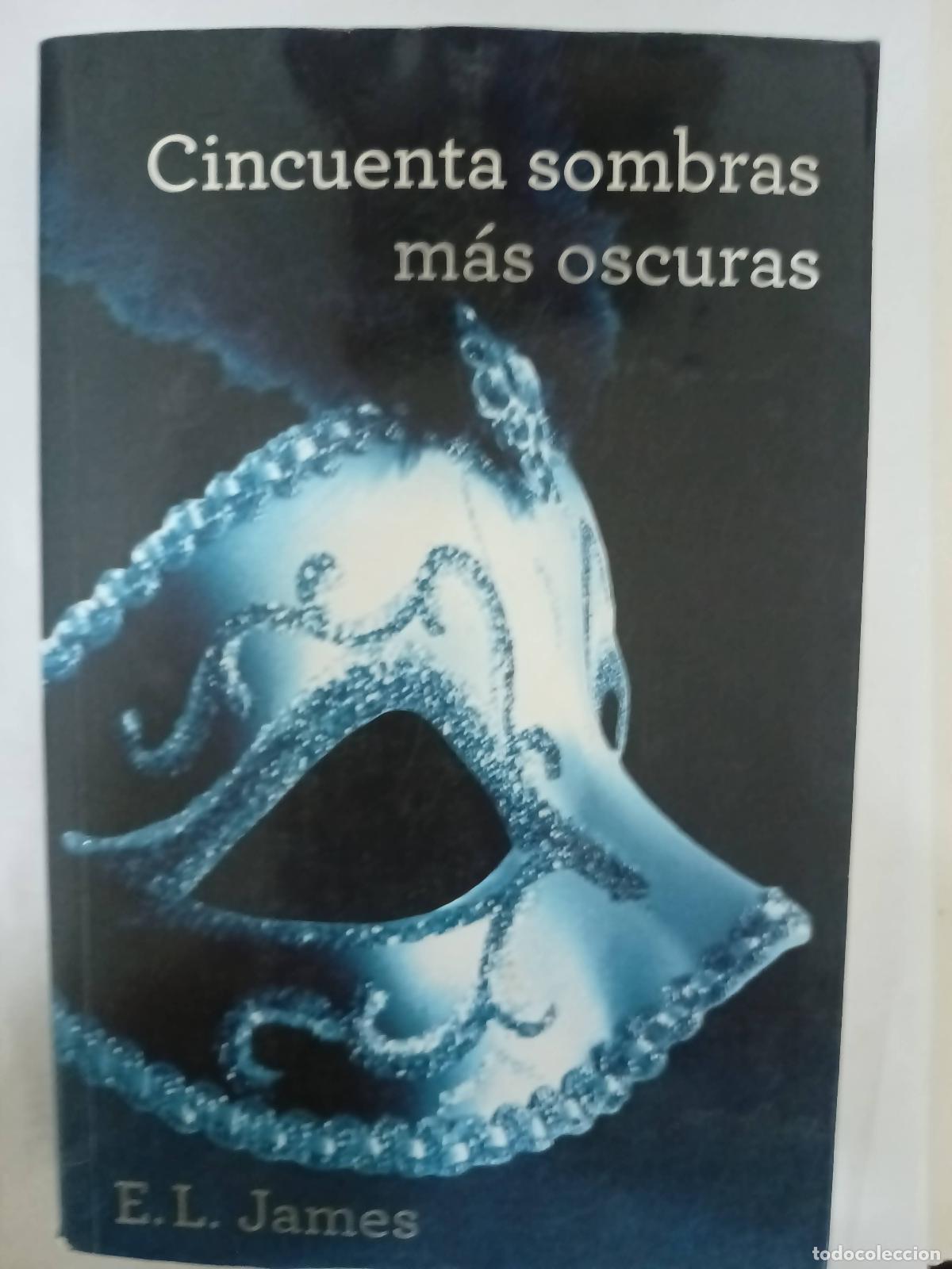 Libros: Cincuenta sombras mas oscuras - E L James - Foto 1