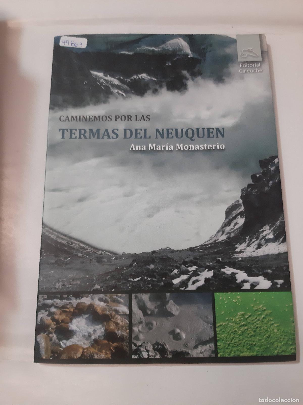 Libros: Caminemos por las termas del Neuqu&eacute;n - Ana Mar&iacute;a Monasterio