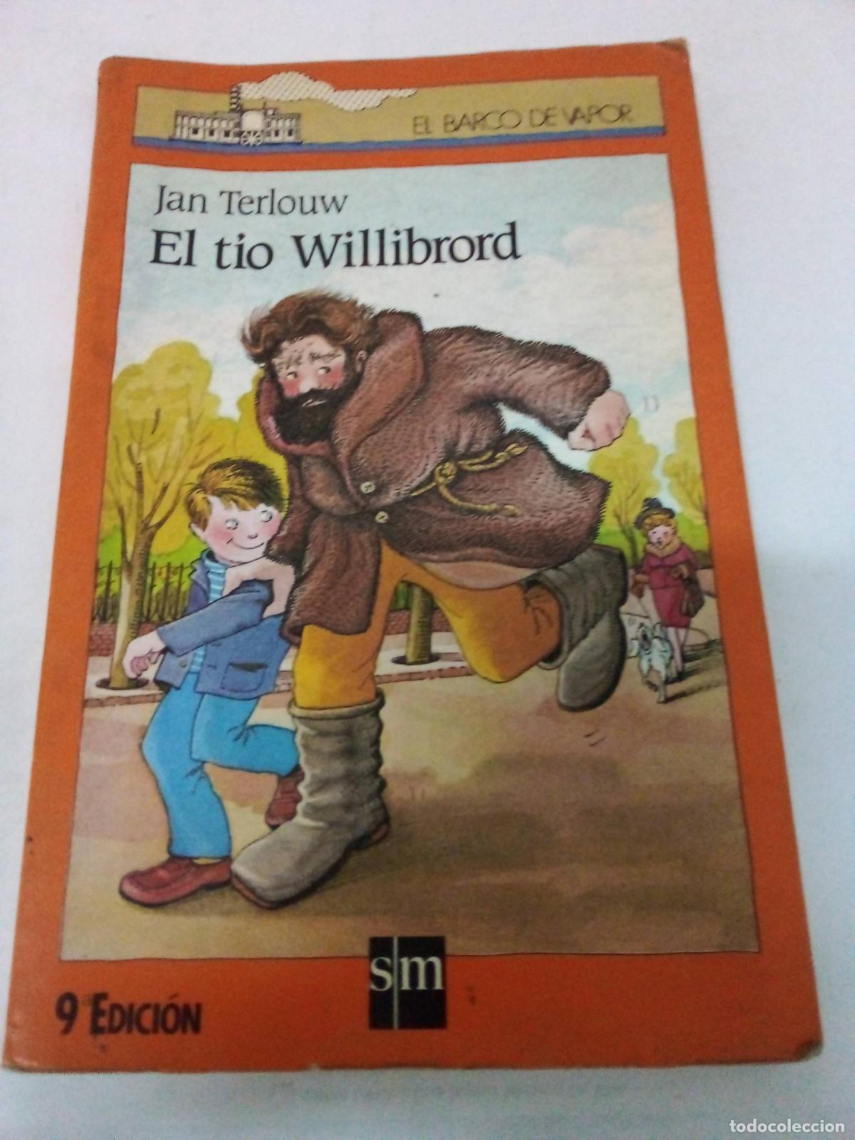 Libros: El t&iacute;o Willibrord - Jan Terlouw - Foto 1