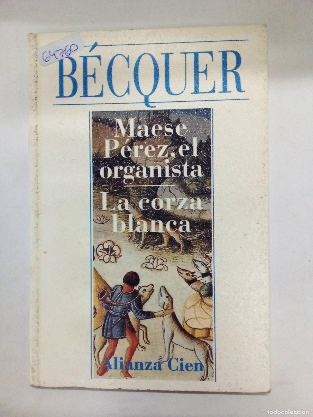 Libros: Maese P&eacute;rez, el organista - Becquer - Foto 1