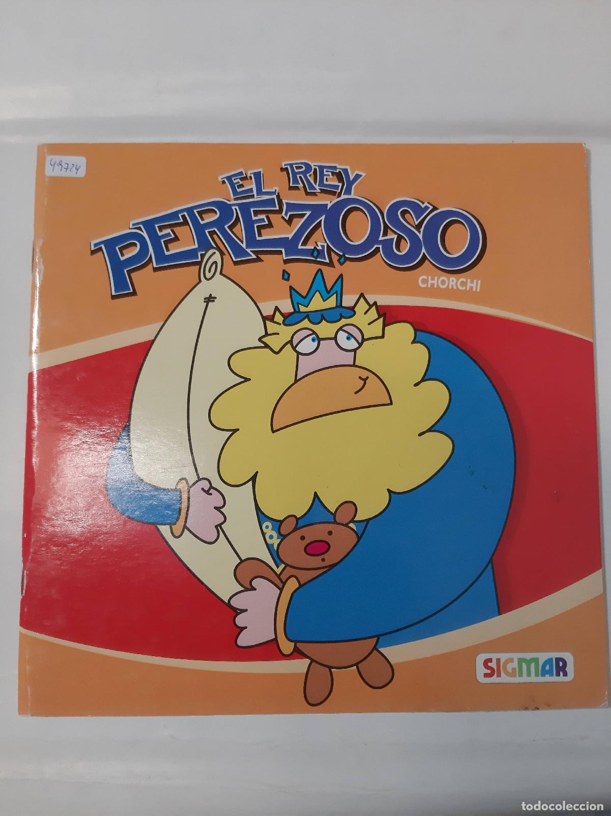 Libros: El rey perezoso - Chorchi