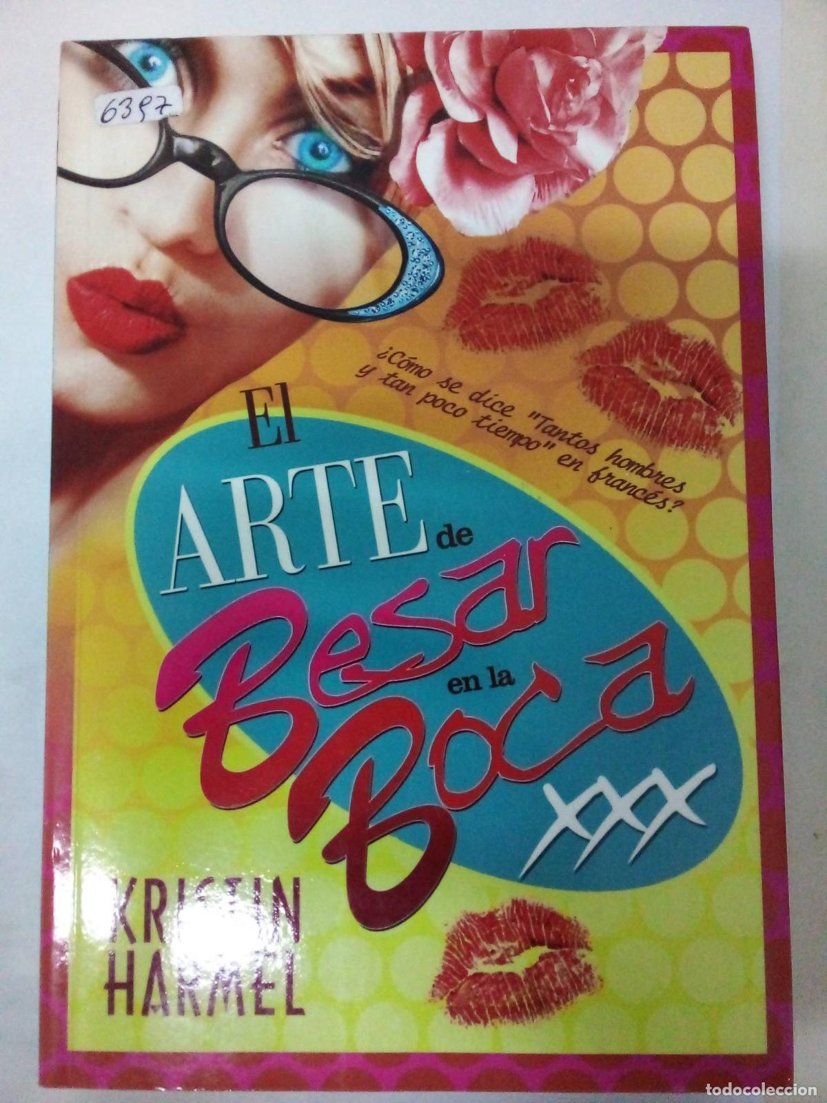 Libros: El arte de besar en la boca - Kristin Harmel