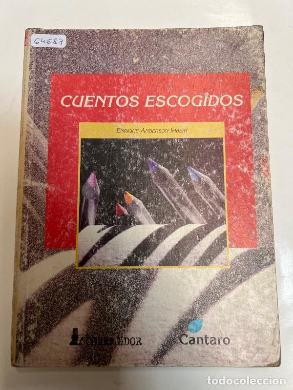 Libros: Cuentos Escogidos - Enrique Anderson Imbert - Foto 1