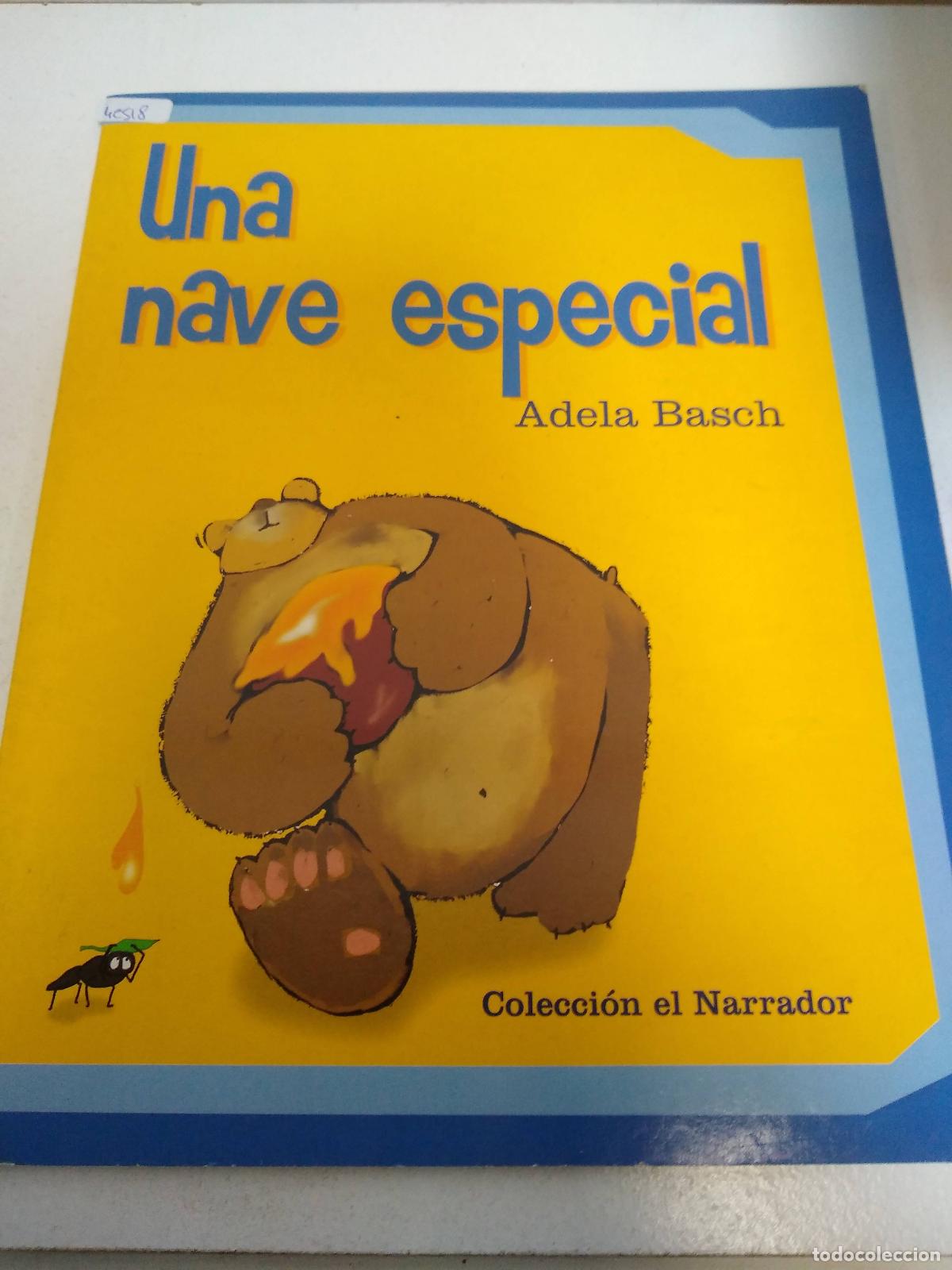 B&uuml;cher: Una Nave Especial, - Basch, Adela