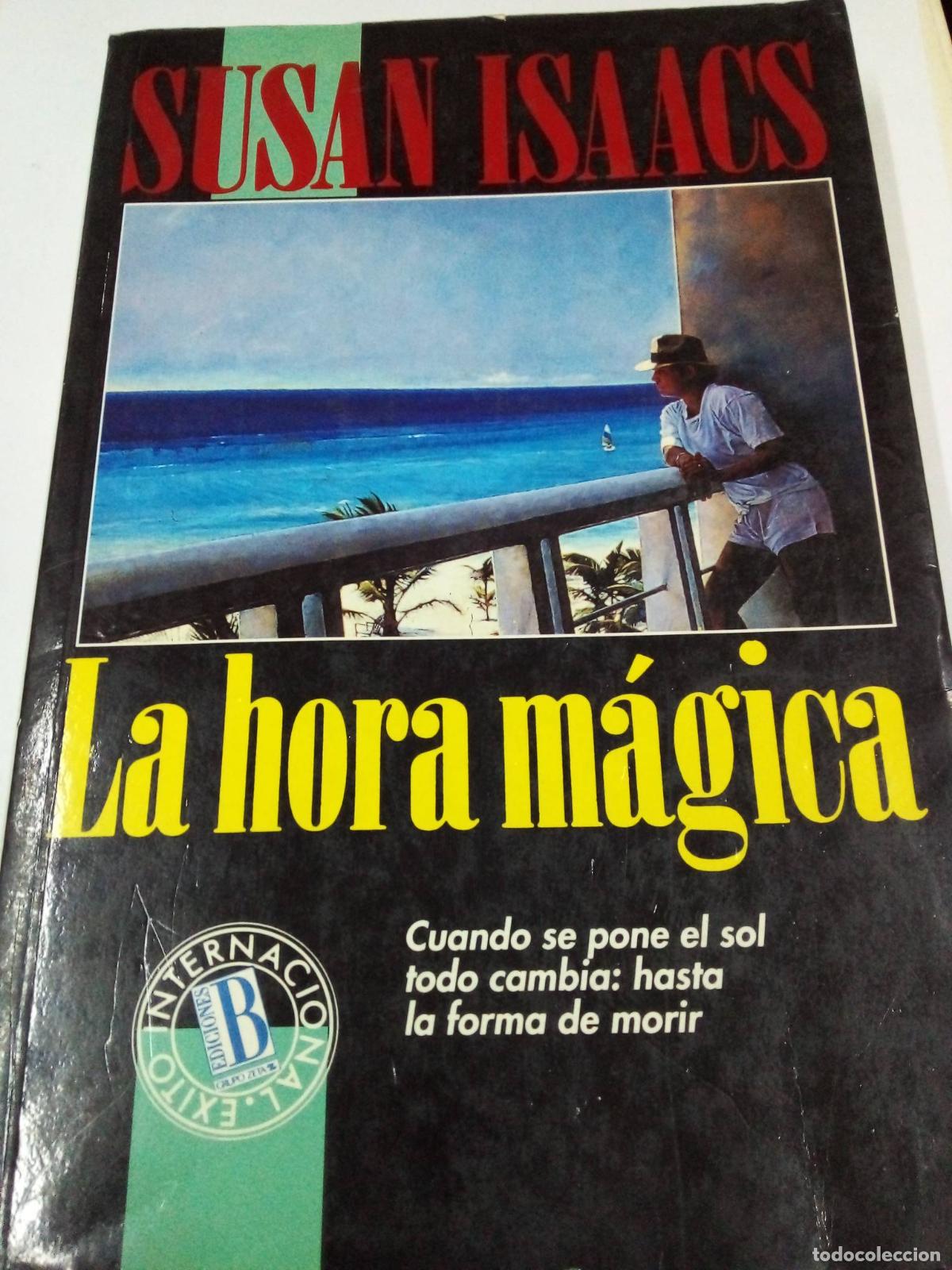 Libros: La hora m&aacute;gica - Susan Isaacs - Foto 1