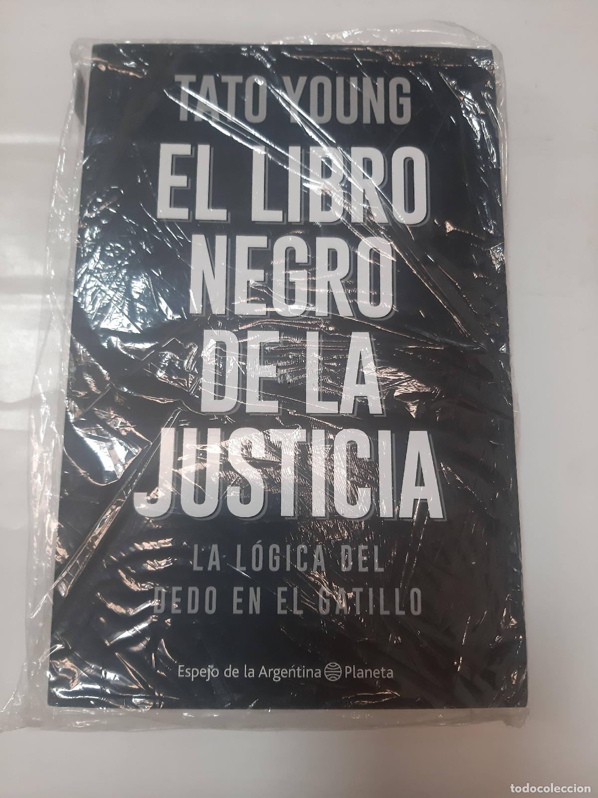 Libros: El Libro Negro De La Justicia - Young Gerardo Tato - Foto 1