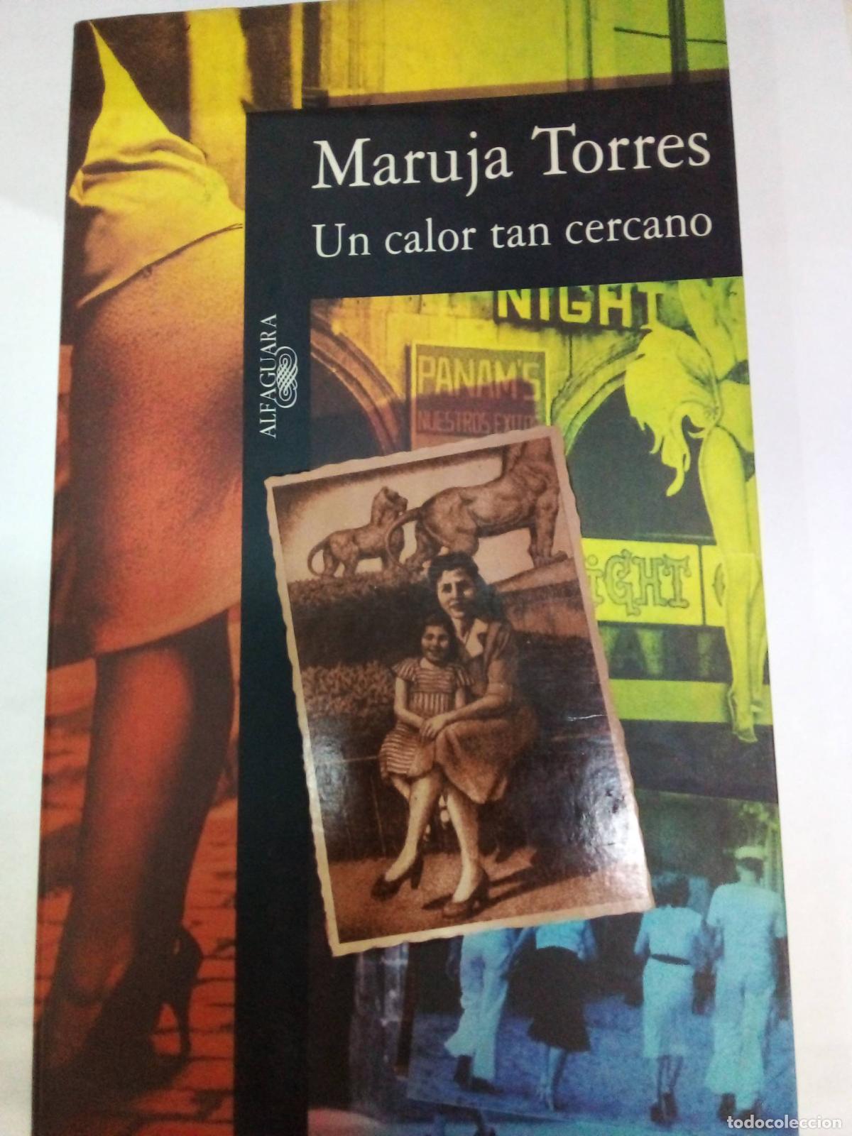 Libros: Un calor tan cercano - Maruja Torres - Foto 1