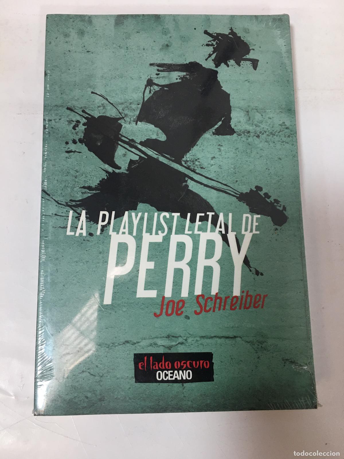 Libros: La playlist letral de Perry - Joe Schreiber